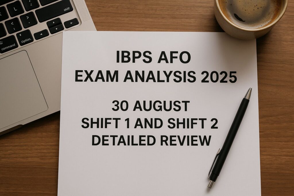 IBPS AFO Exam Analysis 2025: 30 August Shift 1 & Shift 2 Review